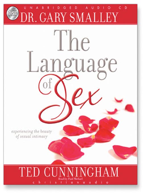 Language Of Sex Libraries Southwest Consortium Overdrive 5977